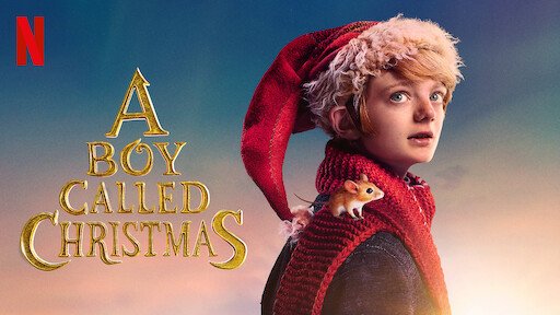 A Boy Called Christmas, Best Christmas Movies You Can Watch Right Now, best christmas movies on netflix, best christmas movies of all time, best christmas movies on hulu, best christmas movies for kids, best christmas movies streaming, best christmas movies on amazon prime, best christmas movies ever