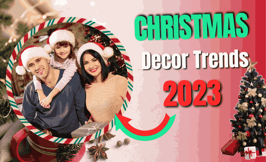 10 Christmas Decor Trends 2023